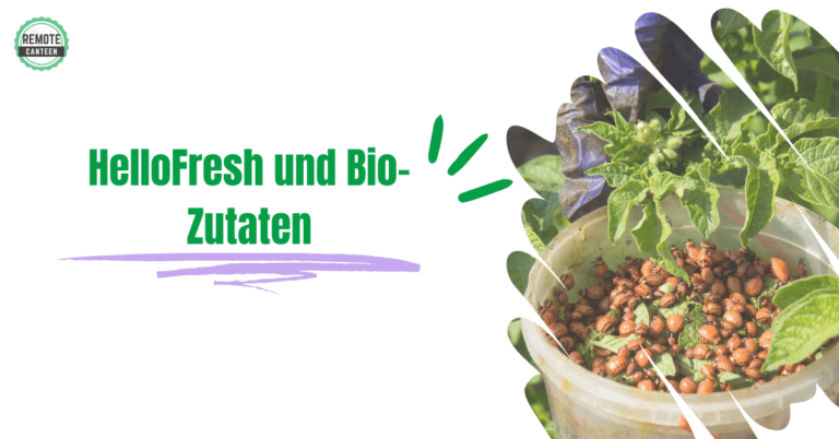 HelloFresh und Bio-Zutaten: Qualität, Frische, Nachhaltigkeit und Alternativen
