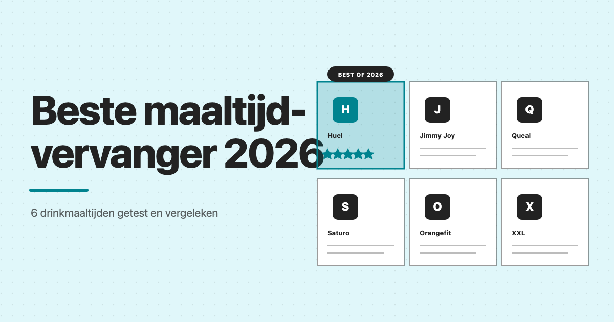 Beste maaltijdvervanger 2026: 6 drinkmaaltijden getest en vergeleken