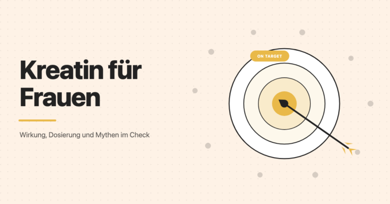 Kreatin für Frauen: Wirkung, Dosierung und Mythen im Check
